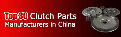 Top 30 Clutch Parts Manufacturers in China
