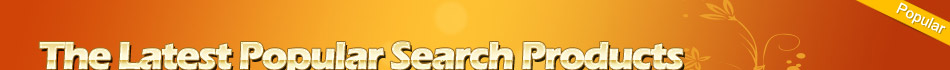 The Latest Popular Search Products