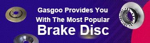 Gasgoo Provides You With The Most Popular Brake Disc